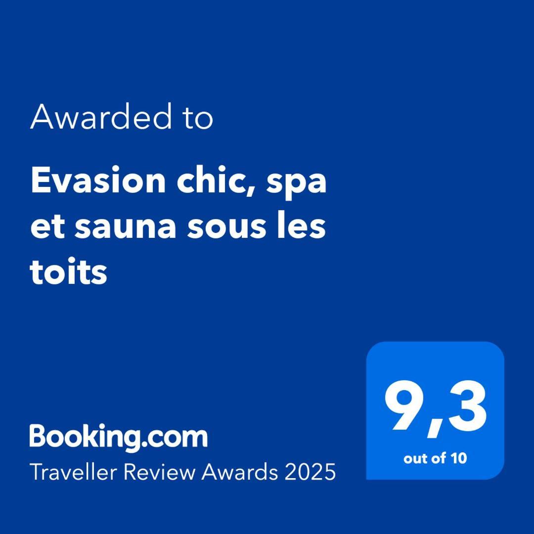 Evasion Chic, Spa Et Sauna Sous Les Toits Nancy Exterior foto
